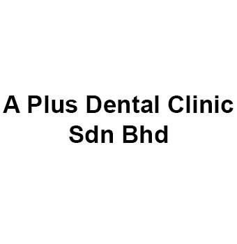 A Plus Dental Clinic Sdn Bhd